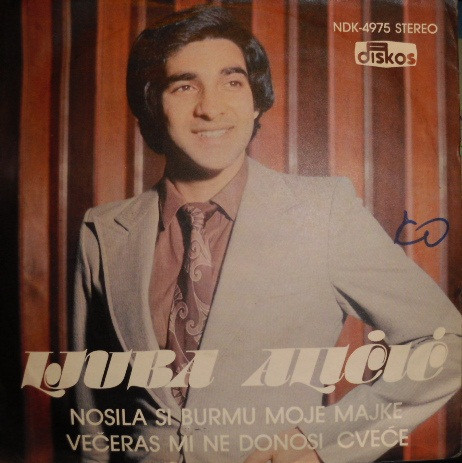 Ljuba Aličić - Nosila Si Burmu Moje Majke / Večeras Mi Ne Donosi Cveće (7