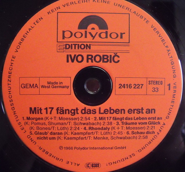Ivo Robič* - Mit 17 Fängt Das Leben Erst An (LP, Comp)
