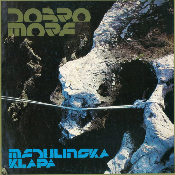 Medulinska Klapa* - Dobro More (LP, Album)