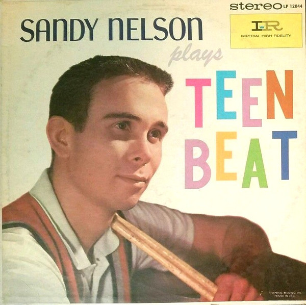 Sandy Nelson - Sandy Nelson Plays Teen Beat (LP, Album)