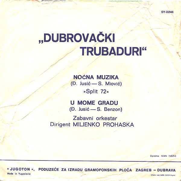 Dubrovački Trubaduri - Noćna Muzika / U Mome Gradu (7