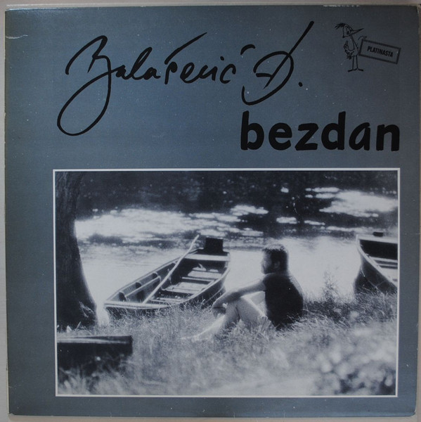 Balašević Đ.* - Bezdan (LP, Album, RP)