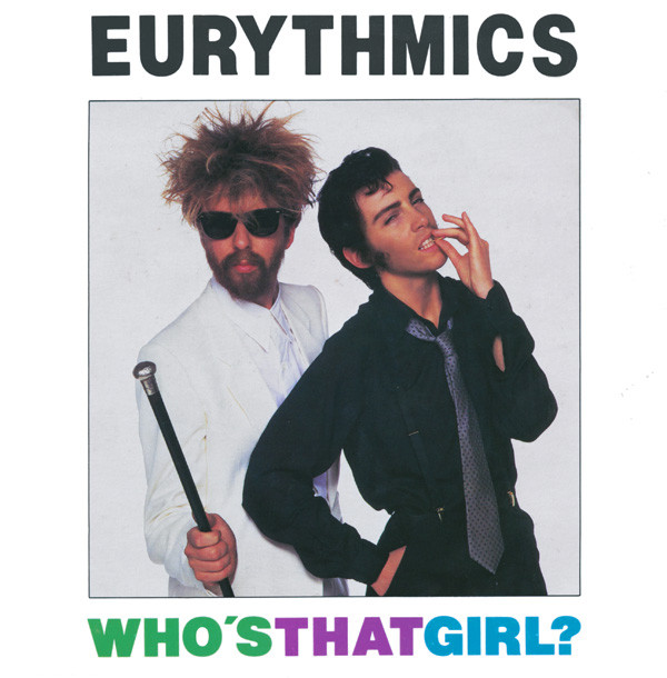 Eurythmics - Who's That Girl? (7