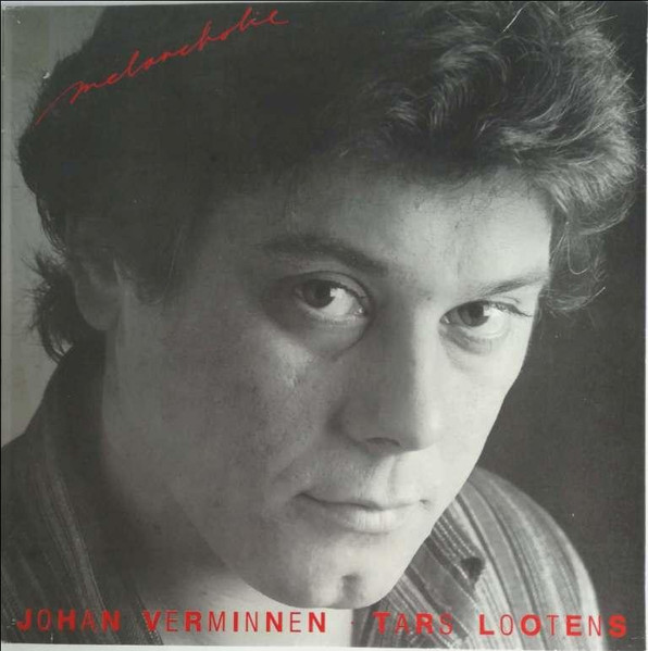 Johan Verminnen · Tars Lootens - Melancholie (LP, Album)