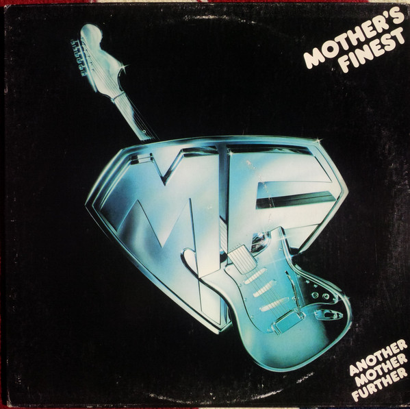 Mother's Finest - Another Mother Further (LP, Album, RE)