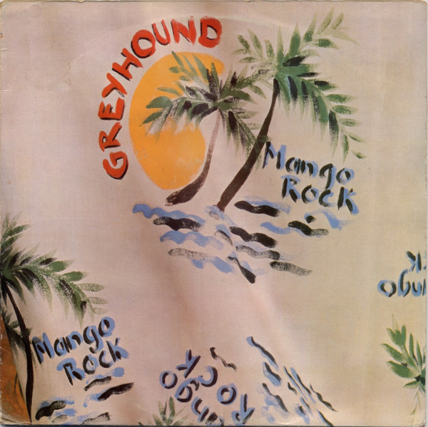 Greyhound (4) - Mango Rock (LP, Album)