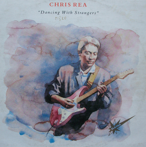 Chris Rea - Dancing With Strangers (LP, Album, RP)