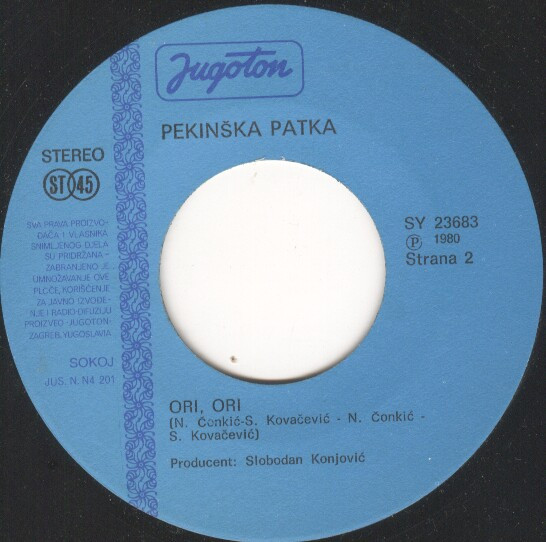 Pekinška Patka - Bolje Da Nosim Kratku Kosu / Ori, Ori (7