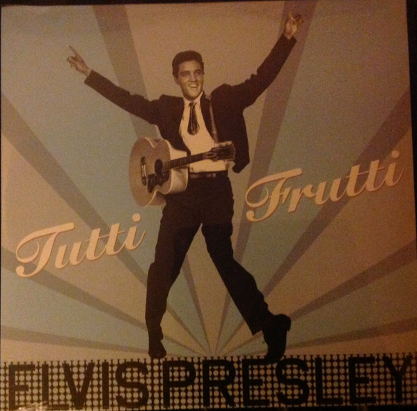 Elvis Presley - Tutti Frutti (LP, Comp, RM, 180)