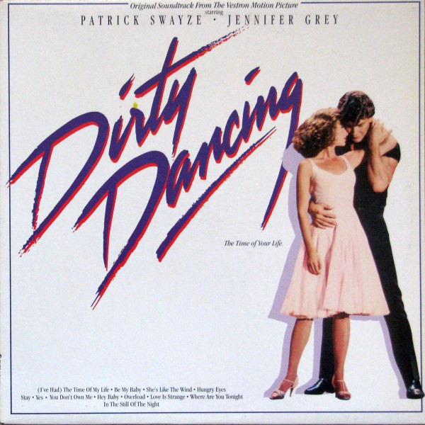 Various - Dirty Dancing (Original Soundtrack) (LP, Album, Comp)