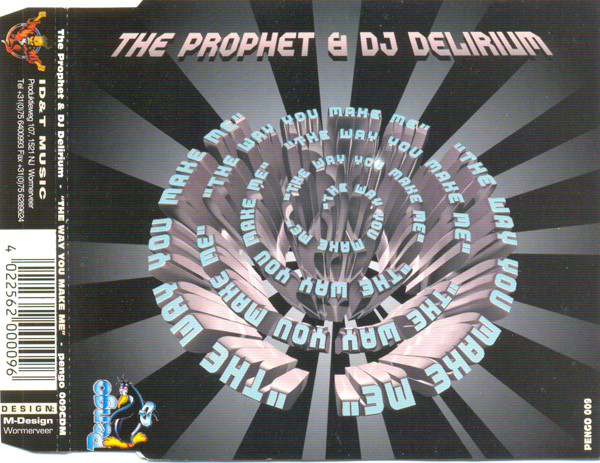 The Prophet & DJ Delirium - The Way You Make Me (CD, Maxi)