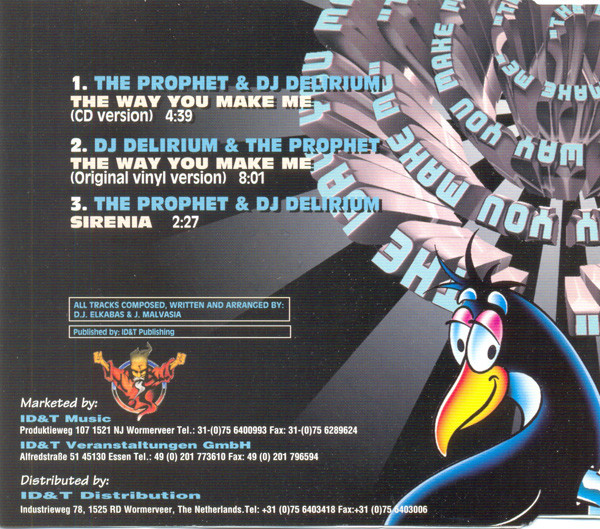 The Prophet & DJ Delirium - The Way You Make Me (CD, Maxi)