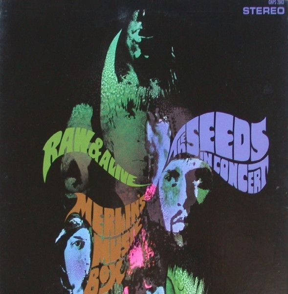 The Seeds - Raw & Alive In Concert At Merlin's Music Box (LP, Album)