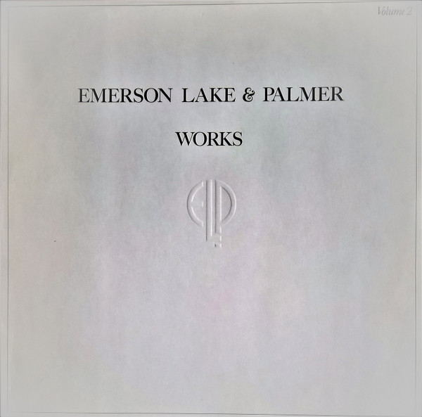 Emerson Lake & Palmer* - Works Volume 2 (LP, Album, Emb)