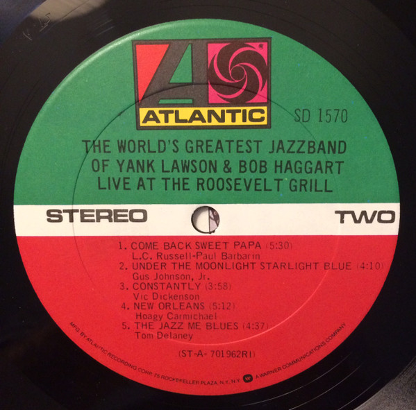 The World's Greatest Jazzband Of Yank Lawson And Bob Haggart - Live At The Roosevelt Grill (LP, Album, RE)