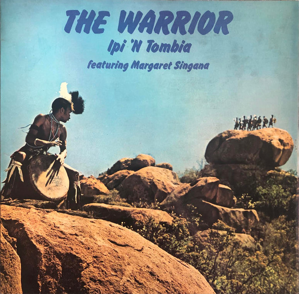 Ipi 'N Tombia* Featuring Margaret Singana - The Warrior (LP, Album, Gat)