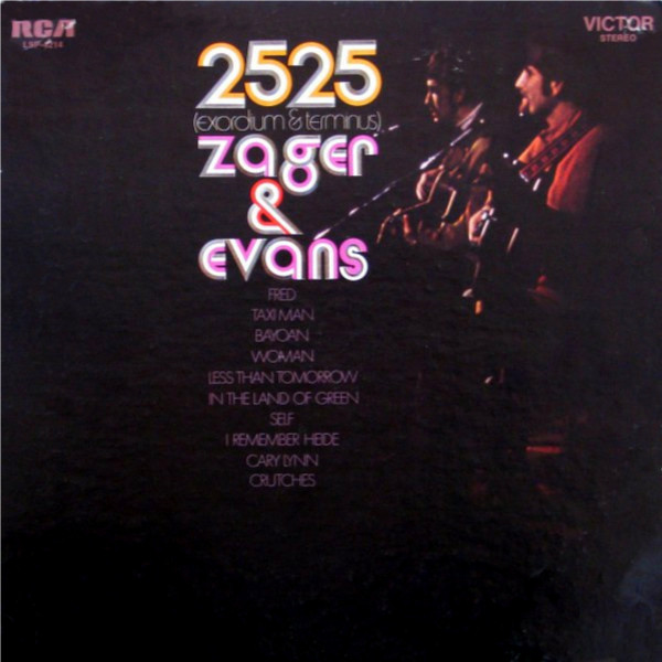 Zager & Evans - 2525 (Exordium & Terminus) (LP, Album, Roc)