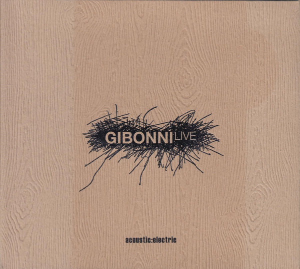 Gibonni* - Live Acoustic:Electric (2xCD, Album + DVD-V, Slo)