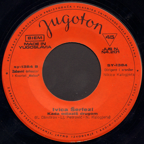 Ivica Šerfezi - Vjerovali Ili Ne / Kada Si Otišla Drugom (7