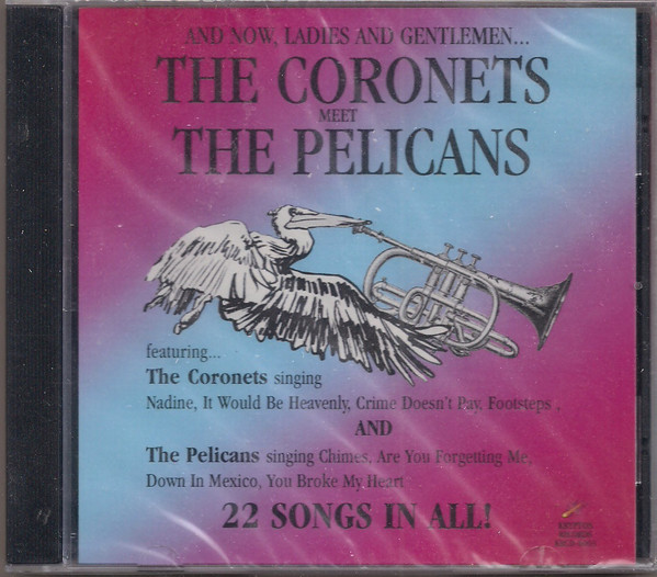 The Coronets (8) Meet The Pelicans (3) - The Coronets Meet The Pelicans (CD, Comp)