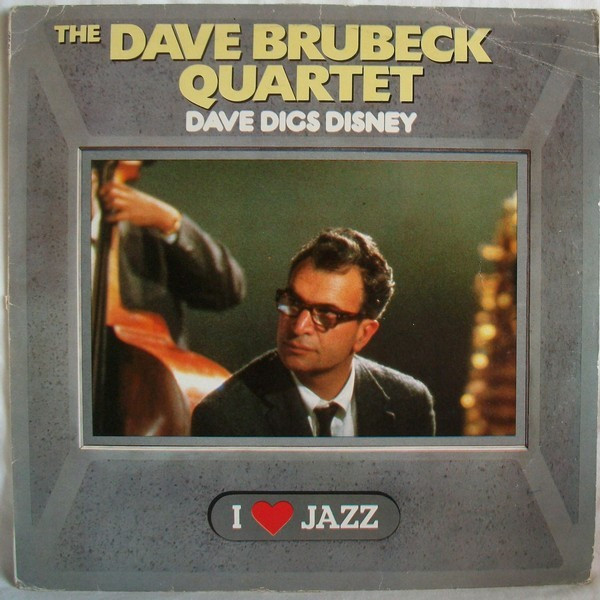 The Dave Brubeck Quartet - Dave Digs Disney (LP, Album, Mono, RE)