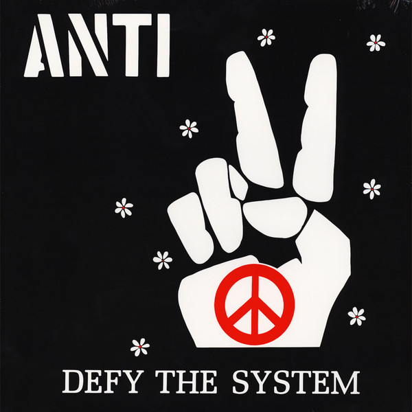 Anti (6) - Defy The System (LP, Album, RE)