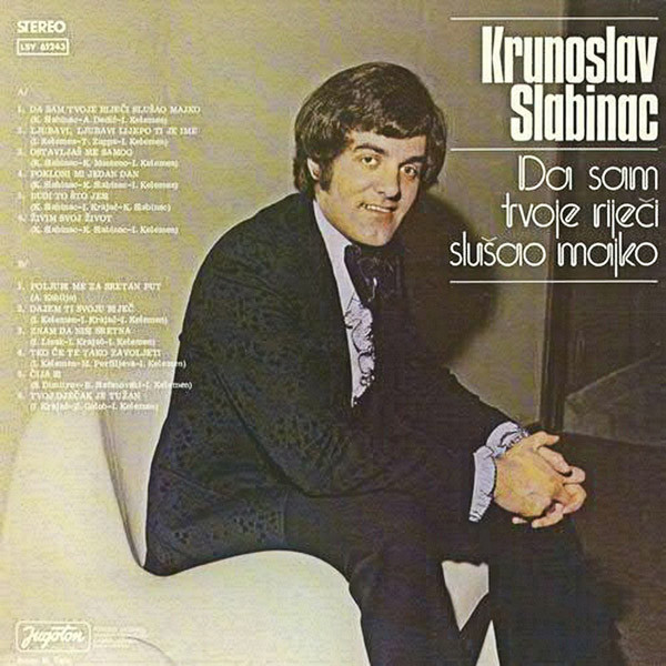 Krunoslav Slabinac* - Da Sam Tvoje Riječi Slušao Majko (LP, Album)