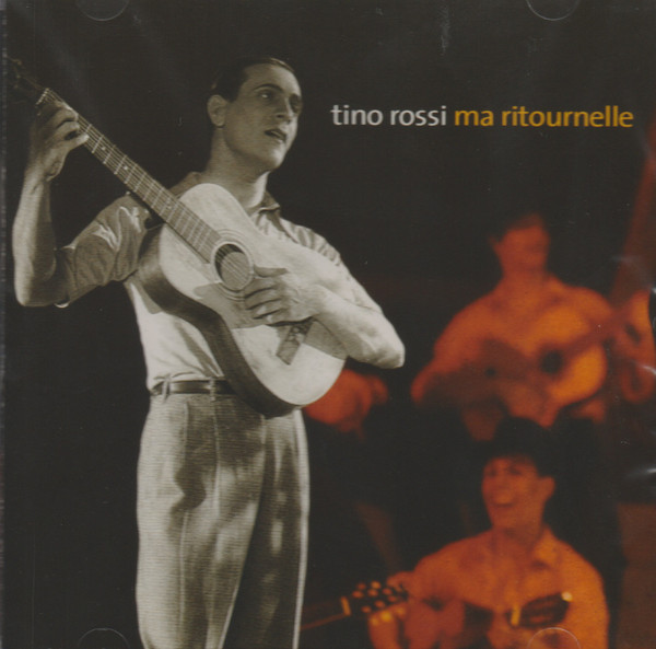 Tino Rossi - Ma Ritournelle (CD)