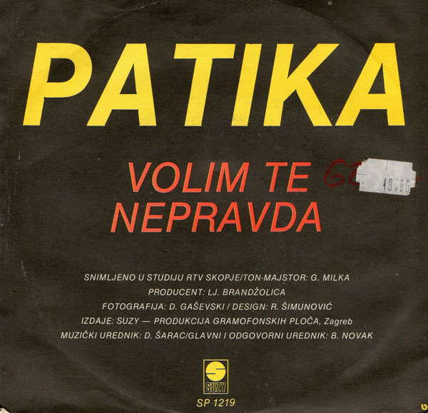 Patika - Volim Te / Nepravda (7