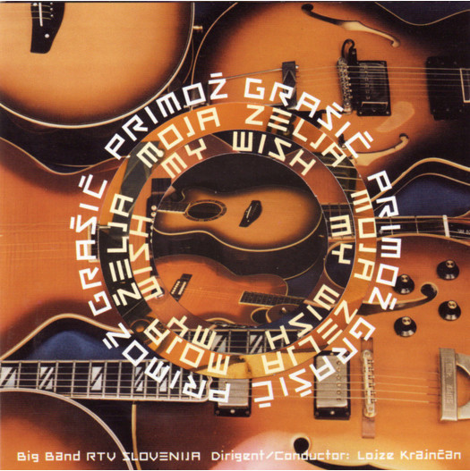 Primož Grašič & Big Band RTV Slovenija , Dirigent Lojze Krajnčan - Moja Želja (CD, Album)
