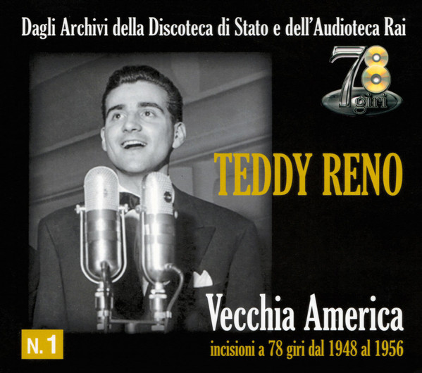 Teddy Reno - Vecchia America: Incisioni A 78 Giri Dal 1948 Al 1956 (CD, Comp, RM, Dig)