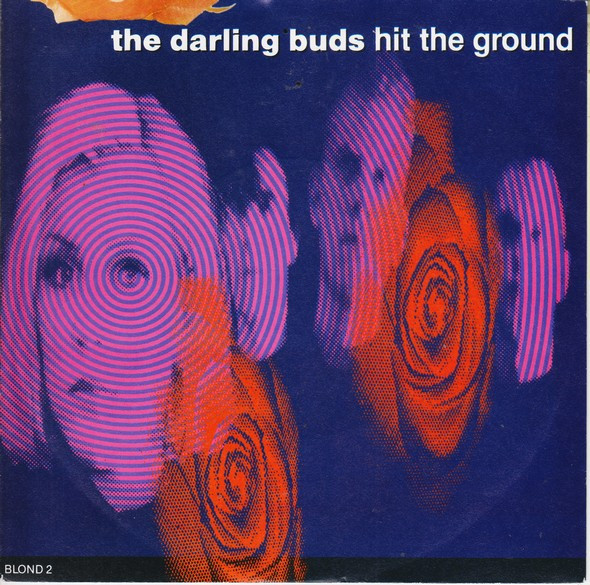 The Darling Buds - Hit The Ground (7