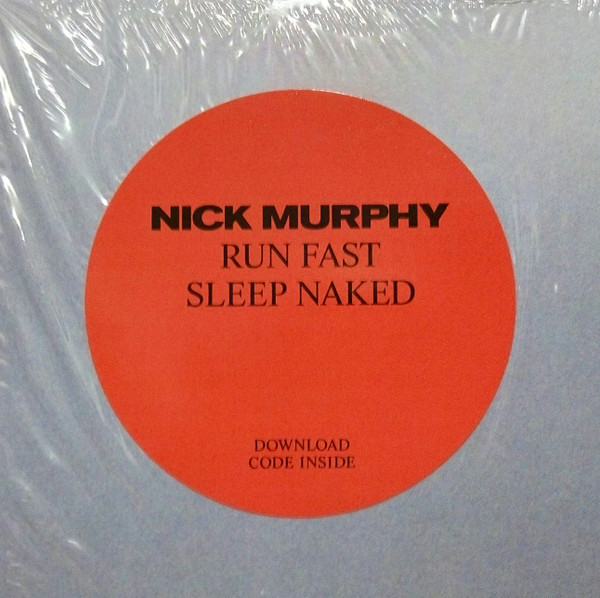 Nick Murphy (5) - Run Fast Sleep Naked (LP, Album)