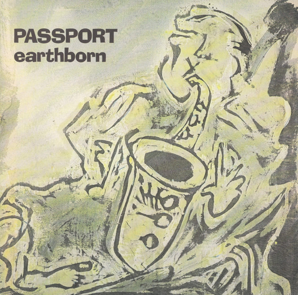 Passport (2) - Earthborn (LP, Album, RP)