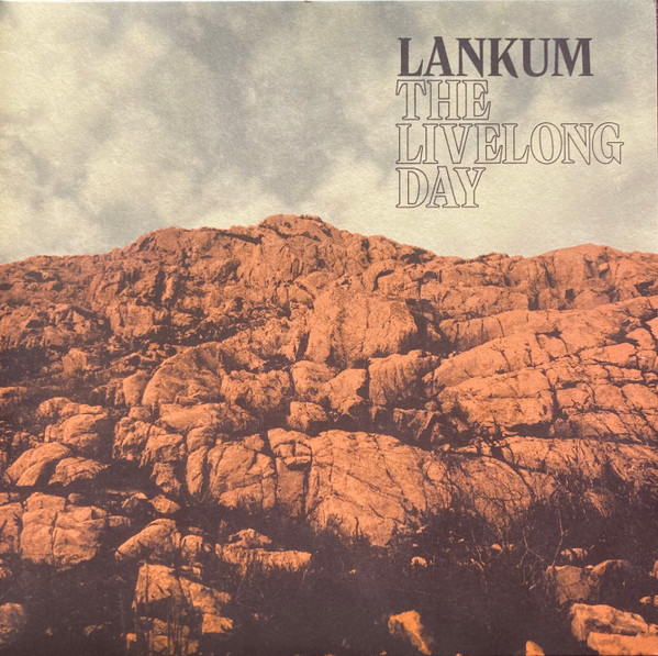 Lankum - The Livelong Day (2xLP, Album)