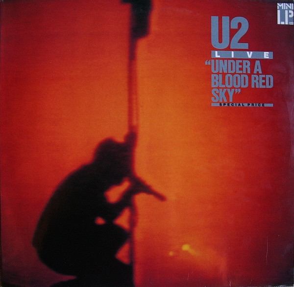 U2 - Under A Blood Red Sky (Live) (LP, MiniAlbum, RE)