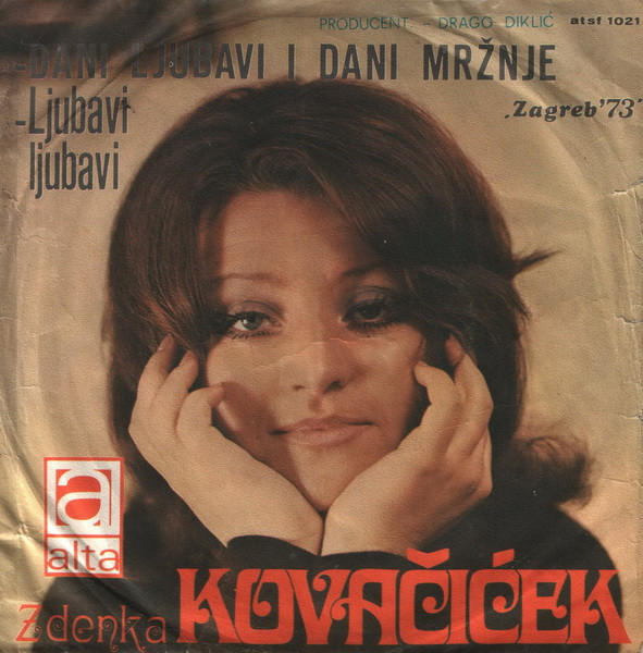 Zdenka KovaÄiÄ‡ek* - Dani Ljubavi I Dani MrÅ¾nje (7