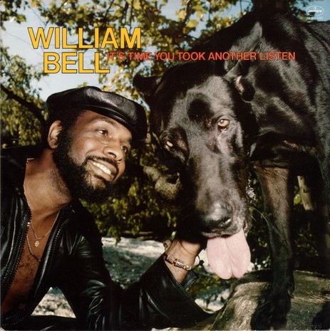 William Bell - It's Time You Took Another Listen (LP, Album)