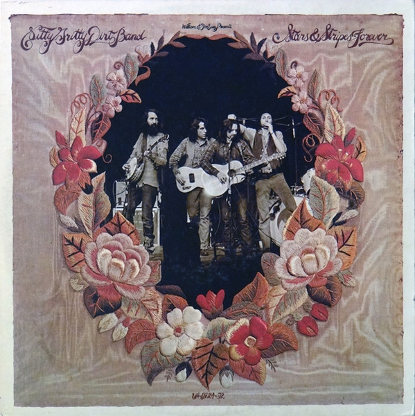 Nitty Gritty Dirt Band - Stars And Stripes Forever (2xLP, Album, RP, Gat)