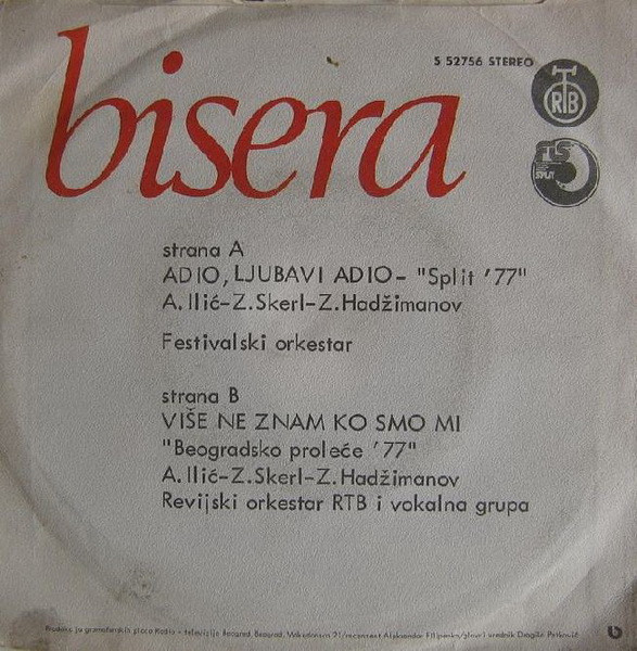 Bisera* - Adio, Ljubavi Adio / Više Ne Znam Ko Smo MI (7