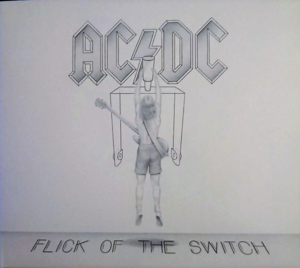 AC/DC - Flick Of The Switch (CD, Album, Enh, RE, RM, Dig)