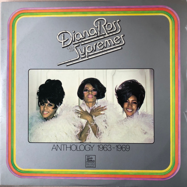 Diana Ross And The Supremes* - Anthology 1963 - 1969 (2xLP, Comp, Ora)