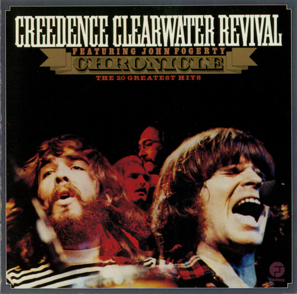 Creedence Clearwater Revival Featuring John Fogerty - Chronicle (The 20 Greatest Hits) (CD, Comp, RE, RM)