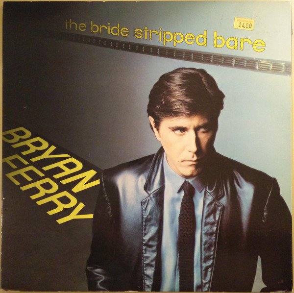Bryan Ferry - The Bride Stripped Bare (LP, Album)