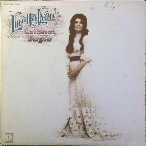 Loretta Lynn - Coal Miner's Daughter (LP, Album, Pin)