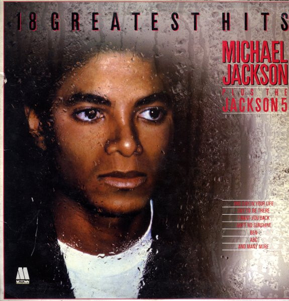 Michael Jackson + The Jackson 5 - 18 Greatest Hits (LP, Comp)