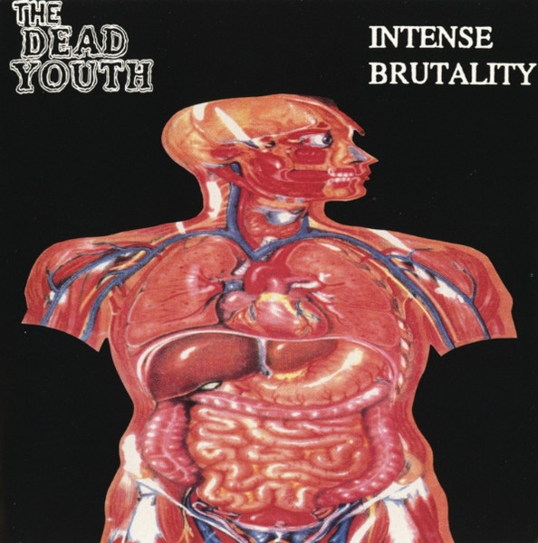 The Dead Youth - Intense Brutality (CD, Album)
