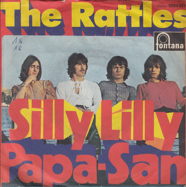 The Rattles - Silly Lilly / Papa-San (7