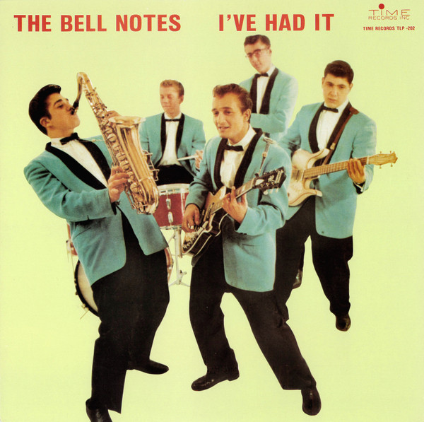 The Bell Notes - I've Had It (LP, Album, Mono)