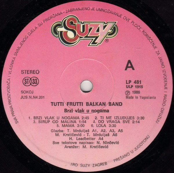 Tutti Frutti Balkan Band* - Brzi Vlak U Nogama (LP, Album)